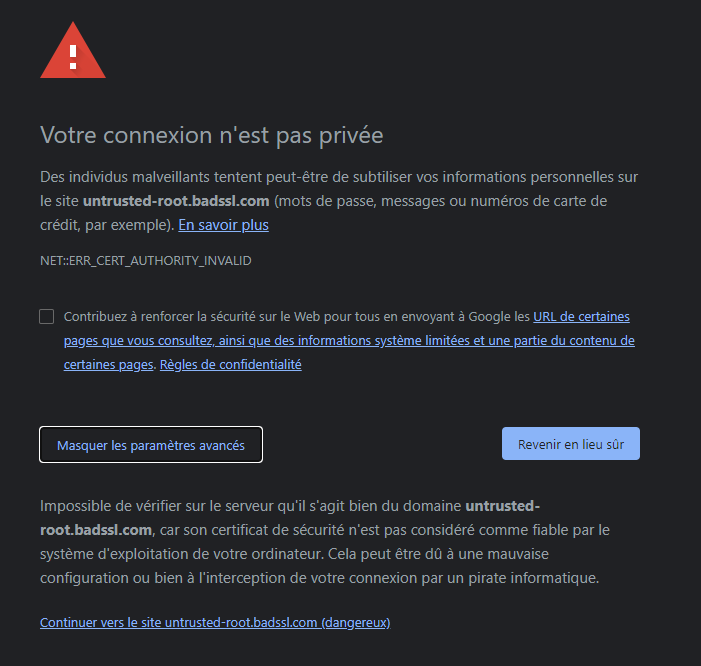 Alerte de Chrome concernant une autorité de certification non reconnue